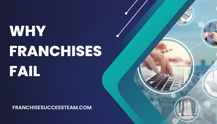 Why Franchises Fail: Common Pitfalls and How to Avoid Them why franchises fail